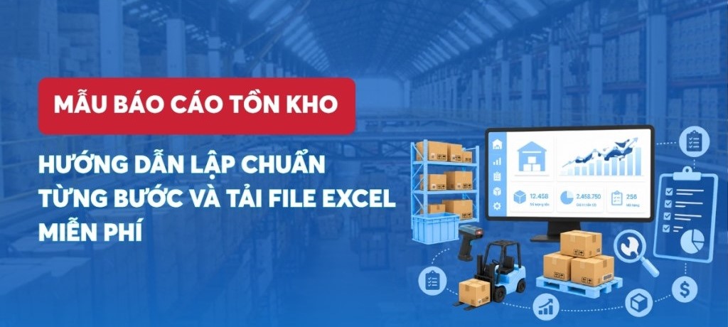 Báo cáo tồn kho hiệu quả